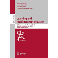 Learning and Intelligent Optimization: 12th International Conference, LION 12, K [Paperback]