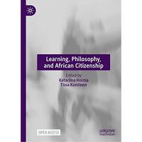 Learning, Philosophy, and African Citizenship [Hardcover]