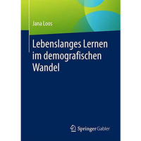 Lebenslanges Lernen im demografischen Wandel [Paperback]