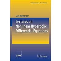 Lectures on Nonlinear Hyperbolic Differential Equations [Paperback]