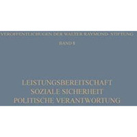 Leistungsbereitschaft, Soziale Sicherheit, Politische Verantwortung [Paperback]