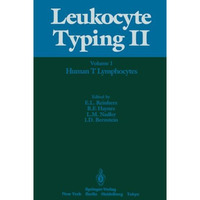 Leukocyte Typing II: Volume 1 Human T Lymphocytes [Paperback]