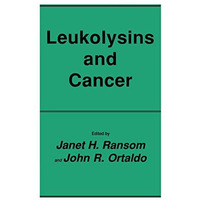 Leukolysins and Cancer [Hardcover]