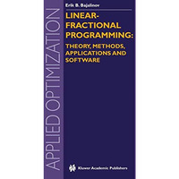 Linear-Fractional Programming Theory, Methods, Applications and Software [Hardcover]