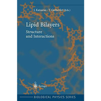 Lipid Bilayers: Structure and Interactions [Hardcover]