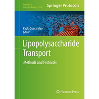 Lipopolysaccharide Transport: Methods and Protocols [Hardcover]