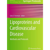 Lipoproteins and Cardiovascular Disease: Methods and Protocols [Paperback]