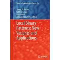 Local Binary Patterns: New Variants and Applications [Paperback]