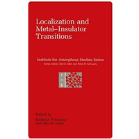 Localization and Metal-Insulator Transitions [Paperback]