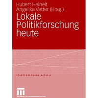 Lokale Politikforschung heute [Paperback]