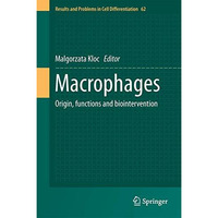 Macrophages: Origin, Functions and Biointervention [Hardcover]