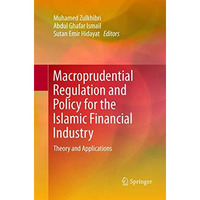 Macroprudential Regulation and Policy for the Islamic Financial Industry: Theory [Paperback]