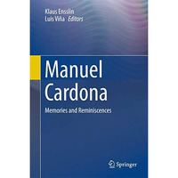 Manuel Cardona: Memories and Reminiscences [Hardcover]