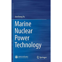 Marine Nuclear Power Technology [Hardcover]