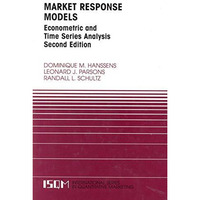 Market Response Models: Econometric and Time Series Analysis [Paperback]