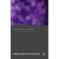 Masculinities in Transition [Hardcover]