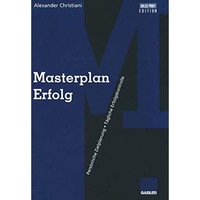 Masterplan Erfolg: Pers?nliche Zielplanung T?gliche Erfolgskontrolle [Paperback]