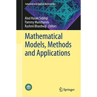 Mathematical Models, Methods and Applications [Hardcover]