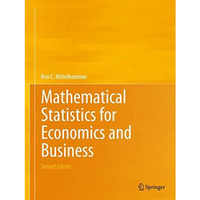 Mathematical Statistics for Economics and Business [Paperback]