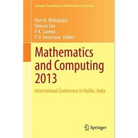 Mathematics and Computing 2013: International Conference in Haldia, India [Hardcover]