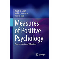 Measures of Positive Psychology: Development and Validation [Hardcover]