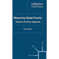 Measuring Global Poverty: Toward a Pro-Poor Approach [Paperback]