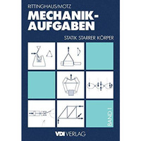 Mechanik  Aufgaben 1: Statik starrer K?rper [Paperback]