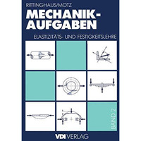 Mechanik  Aufgaben: Elastizit?ts- und Festigkeitslehre [Paperback]