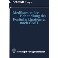 Medikament?se Behandlung des Postinfarktpatienten nach CAST [Paperback]