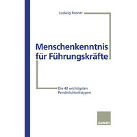 Menschenkenntnis f?r F?hrungskr?fte: Die 42 wichtigsten Pers?nlichkeitstypen [Paperback]