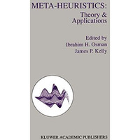 Meta-Heuristics: Theory and Applications [Hardcover]