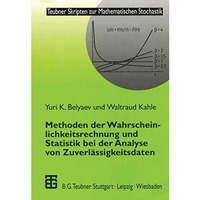 Methoden der Wahrscheinlichkeitsrechnung und Statistik bei der Analyse von Zuver [Paperback]