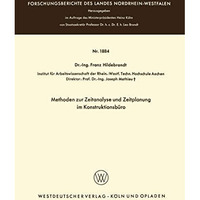 Methoden zur Zeitanalyse und Zeitplanung im Konstruktionsb?ro [Paperback]