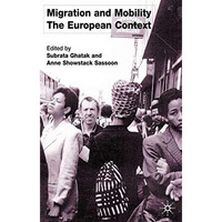 Migration and Mobility: The European Context [Hardcover]