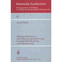 Mikroarchitekturen und Mikroprogrammierung: Formale Beschreibung und Optimierung [Paperback]