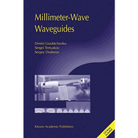 Millimeter-Wave Waveguides [Paperback]