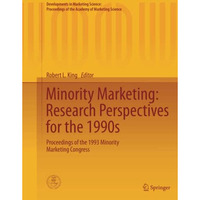 Minority Marketing: Research Perspectives for the 1990s: Proceedings of the 1993 [Paperback]