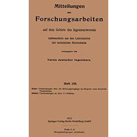 Mitteilungen ?ber Forschungsarbeiten auf dem Gebiete des Ingenieurwesens: insbes [Paperback]