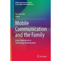 Mobile Communication and the Family [Hardcover]