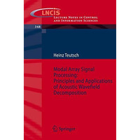 Modal Array Signal Processing: Principles and Applications of Acoustic Wavefield [Paperback]