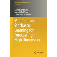 Modeling and Stochastic Learning for Forecasting in High Dimensions [Paperback]