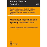 Modelling Longitudinal and Spatially Correlated Data [Paperback]