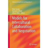 Models for Intercultural Collaboration and Negotiation [Hardcover]