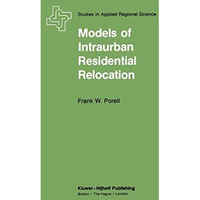 Models of Intraurban Residential Relocation [Paperback]