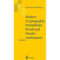 Modern Cryptography, Probabilistic Proofs and Pseudorandomness [Hardcover]