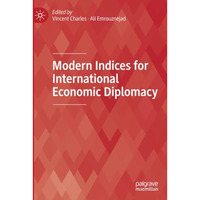 Modern Indices for International Economic Diplomacy [Paperback]