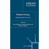 Modern Privacy: Shifting Boundaries, New Forms [Paperback]