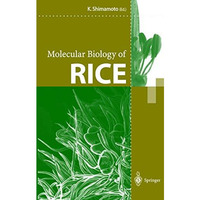 Molecular Biology of Rice [Hardcover]