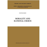 Morality and Rational Choice [Paperback]