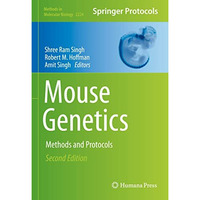 Mouse Genetics: Methods and Protocols [Hardcover]